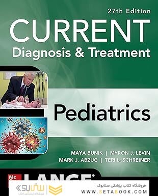 CURRENT Diagnosis & Treatment Pediatrics, 27th Edition