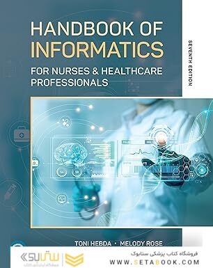 Handbook of Informatics for Nurses & Healthcare Professionals 7th Edition