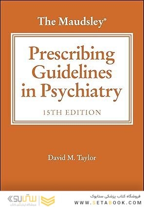 The Maudsley Prescribing Guidelines in Psychiatry