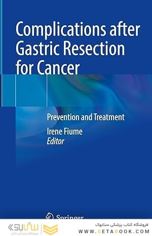 Complications after Gastric Resection for Cancer: Prevention and Treatment