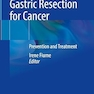 Complications after Gastric Resection for Cancer: Prevention and Treatment