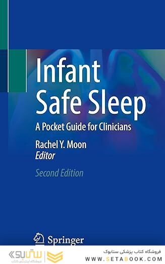 Infant Safe Sleep: A Pocket Guide for Clinicians Second Edition