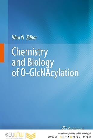 Chemistry and Biology of O-GlcNAcylation