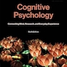 Cognitive Psychology: Connecting Mind, Research, and Everyday Experience 6th Edition