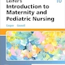 Leifer’s Introduction to Maternity and Pediatric Nursing 10th Edition