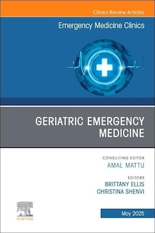 عکس Geriatric Emergency Medicine, An Issue of Emergency Medicine Clinics of North America