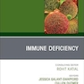 Update on Immune Deficiencies, an Issue of Immunology and Allergy Clinics of North America
