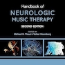 Handbook of Neurologic Music Therapy 2nd Edition