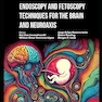Endoscopy and Fetoscopy Techniques for the Brain and Neuroaxis