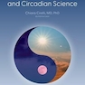 Fundamentals of Sleep and Circadian Science 3rd Edition