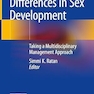 Children with Differences in Sex Development: Taking a Multidisciplinary Management Approach