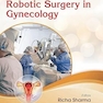 Manual of Robotic Surgery in Gynecology