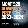 MCAT 528 Advanced Prep 2023-2024: Online + Book