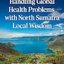 Handling Global Health Problems with North Sumatra Local Wisdom