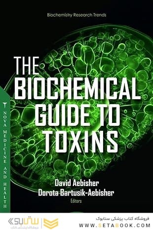 The Biochemical Guide to Toxins