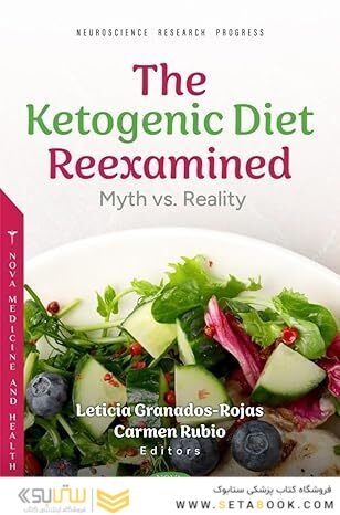 The Ketogenic Diet Reexamined
