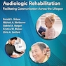 Introduction to Audiologic Rehabilitation: Facilitating Communication Across the Lifespan, Eighth Edition