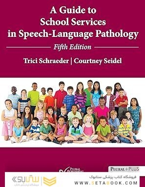 A Guide to School Services in Speech-Language Pathology, Fifth Edition