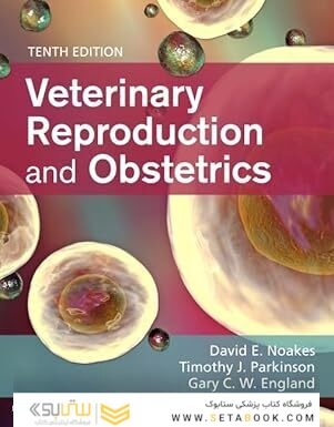 Veterinary Reproduction & Obstetrics 10th Edition
