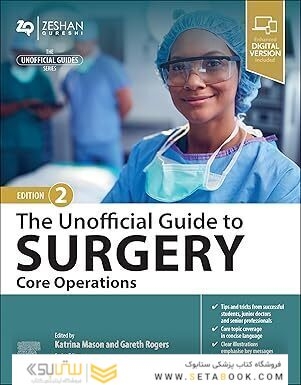 The Unofficial Guide to Surgery: Core Operations 2nd Edition