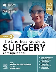 عکس The Unofficial Guide to Surgery: Core Operations 2nd Edition