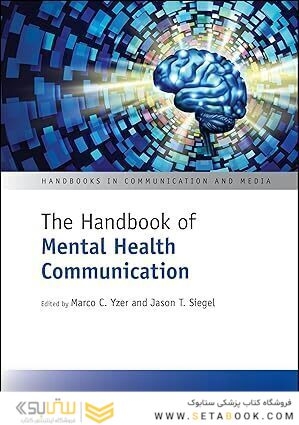 The Handbook of Mental Health Communication