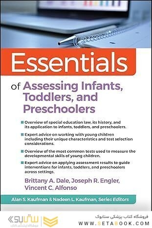Essentials of Assessing Infants, Toddlers, and Preschoolers 1st Edition