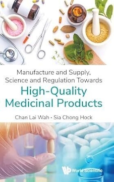 عکس Manufacture and Supply, Science and Regulation Towards High-Quality Medicinal Products