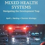 Embracing Mixed Health Systems: Navigating The Development Trap