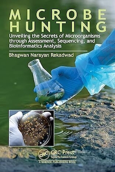 عکس Microbe Hunting: Unveiling the Secrets of Microorganisms through Assessment, Sequencing, and Bioinformatics Analysis