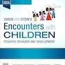 Dixon and Stein’s Encounters with Children: Pediatric Behavior and Development 5th Edition