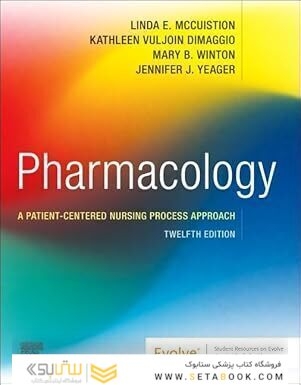 Pharmacology: A Patient-Centered Nursing Process Approach 12th Edition