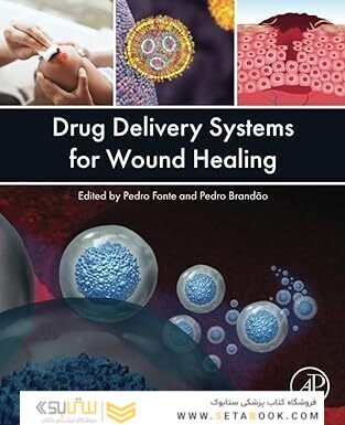 Drug Delivery Systems for Wound Healing 1st Edition