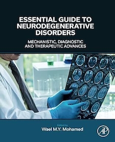 عکس Essential Guide to Neurodegenerative Disorders: Mechanistic, Diagnostic and Therapeutic Advances 1st Edition