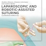 Laparoscopic and Robotic-Assisted Suturing 1st Edition