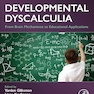 Developmental Dyscalculia: From Brain Mechanisms to Educational Applications