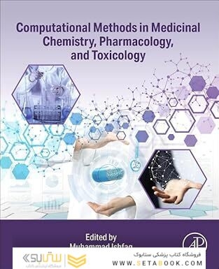 Computational Methods in Medicinal Chemistry, Pharmacology, and Toxicology