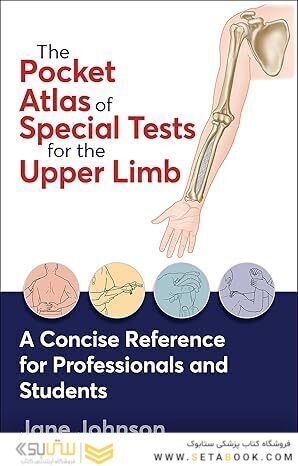 The Pocket Atlas of Special Tests for the Upper Limb