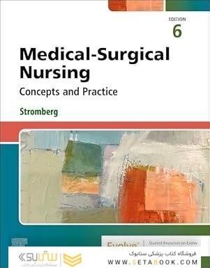 Medical-Surgical Nursing: Concepts and Practice 6th Edition