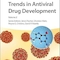 Trends in Antiviral Drug Development (Trends in Drug Discovery) 1st Edition