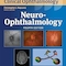 Neuro-Ophthalmology:(Wills Eye Institute Atlas Series) 4th Edition