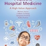 Pediatric Hospital Medicine: A High-Value Approach First Edition