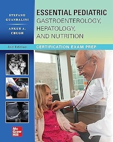 عکس Essential Pediatric Gastroenterology, Hepatology, and Nutrition, Second Edition