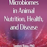 Microbiomes in Animal Nutrition, Health, and Disease