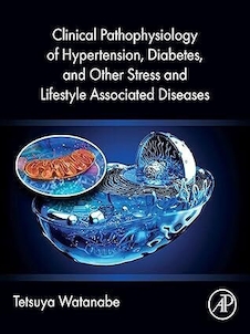 عکس Clinical Pathophysiology of Hypertension, Diabetes, and Other Stress and Lifestyle Associated Diseases