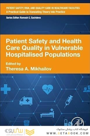 Patient Safety and Health Care Quality in Vulnerable Hospitalised Populations