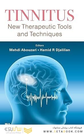 Tinnitus: New Therapeutic Tools And Techniques