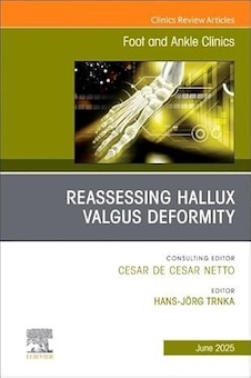 عکس Reassessing Hallux Valgus Deformity, An issue of Foot and Ankle Clinics of North America