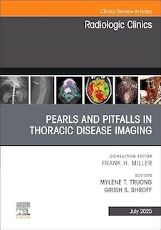 عکس Pearls and Pitfalls in Thoracic Disease Imaging, An Issue of Radiologic Clinics of North America