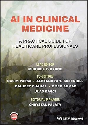 عکس AI in Clinical Medicine: A Practical Guide for Healthcare Professionals 1st Edition